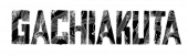 GACHIAKUTA