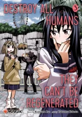 Komiks Destroy All Humans: They Can't Be Regenerated - Magic: The Gathering Vol. 2 ENG dupl