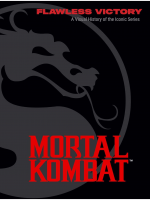 Könyv Mortal Kombat: Flawless Victory : A Visual History of the Iconic Series ENG