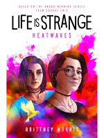 Könyv Life is Strange: Heatwaves ENG