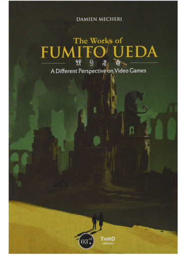 Könyv The Works of Fumito Ueda: A Different Perspective on Video Games