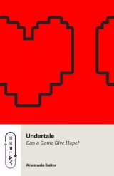 Könyv Undertale : Can a Game Give Hope? ENG