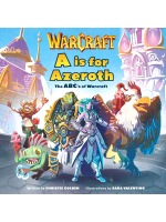 Könyv World of Warcraft - A is For Azeroth: The ABC's of Warcraft ENG