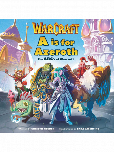 Könyv World of Warcraft - A is For Azeroth: The ABC's of Warcraft ENG