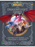 Könyv World of Warcraft: The Dragonflight Codex - A Definitive Guide to the Dragons of Azeroth