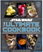 Szakácskönyv Star Wars - The Ultimate Cookbook - The Official Guide to Cooking Your Way Through the Galaxy
