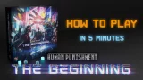 Human Punishment: The Beginning | How To Play | Gameplay Overview Trailer