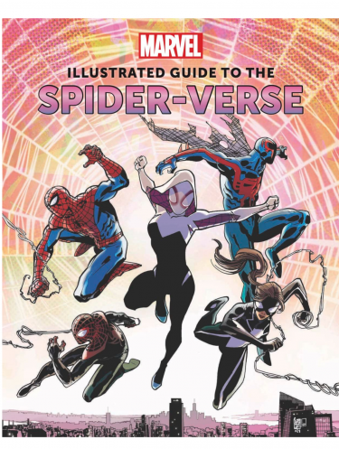 Könyv Marvel: Illustrated Guide to the Spider-Verse