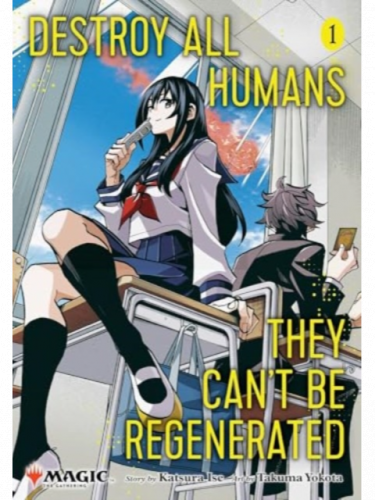 Képregény Destroy All Humans: They Can't Be Regenerated - Magic: The Gathering Vol. 1 ENG