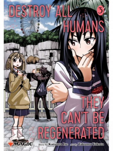 Képregény Destroy All Humans: They Can't Be Regenerated - Magic: The Gathering Vol. 3 ENG