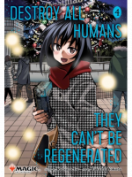 Képregény Destroy All Humans: They Can't Be Regenerated - Magic: The Gathering Vol. 4 ENG