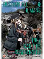 Képregény Destroy All Humans: They Can't Be Regenerated - Magic: The Gathering Vol. 5 ENG
