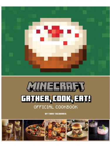 Szakácskönyv Minecraft - Gather, Cook, Eat! Official Cookbook