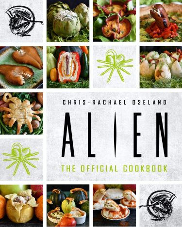 Szakácskönyv Alien: The Official Cookbook