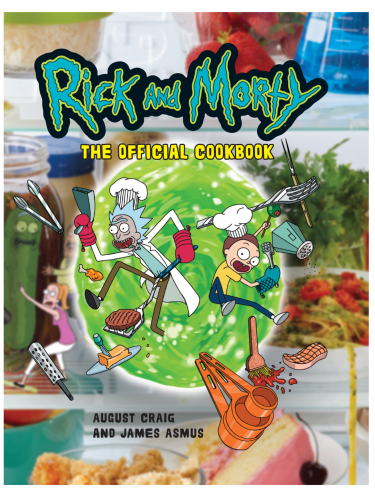 Szakácskönyv Rick & Morty: The Official Cookbook