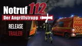 Notruf 112 - Der Angriffstrupp | Release Trailer