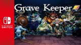 Grave Keeper || Nintendo Switch Trailer
