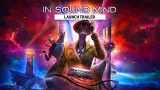 In Sound Mind – Launch Trailer – Available Now