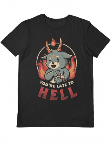 Póló Eduely Design - (You'Re Late To Hell)
