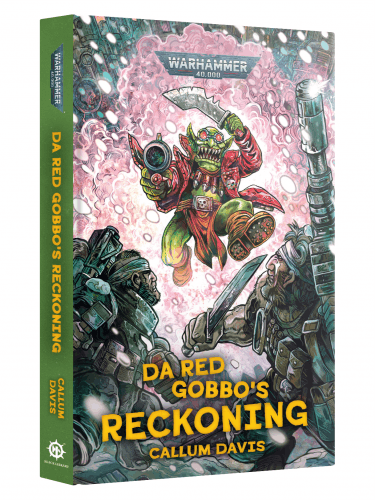 Könyv Warhammer 40,000 - Da Red Gobbo's Reckoning ENG (HB)