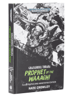 Könyv Warhammer 40,000 - Ghazghkull Thraka: Prophet of the Waaagh! (Illustrated and Annotated Edition) ENG