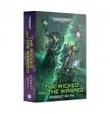 Könyv Warhammer 40,000 - The Wicked and the Warped ENG - Black Library